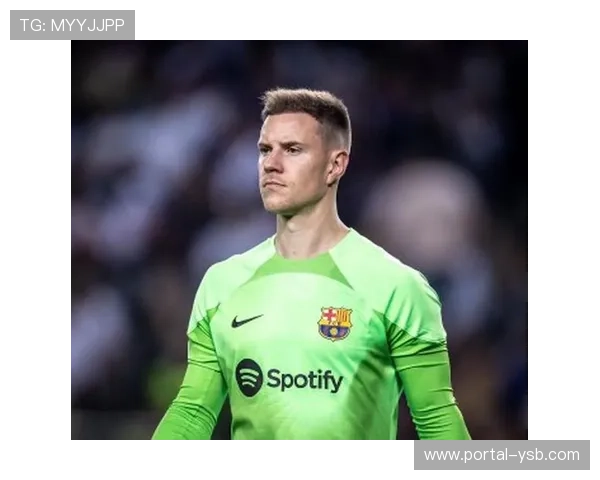 巴萨门将特尔施特根扑出单刀，半场力保球门不失